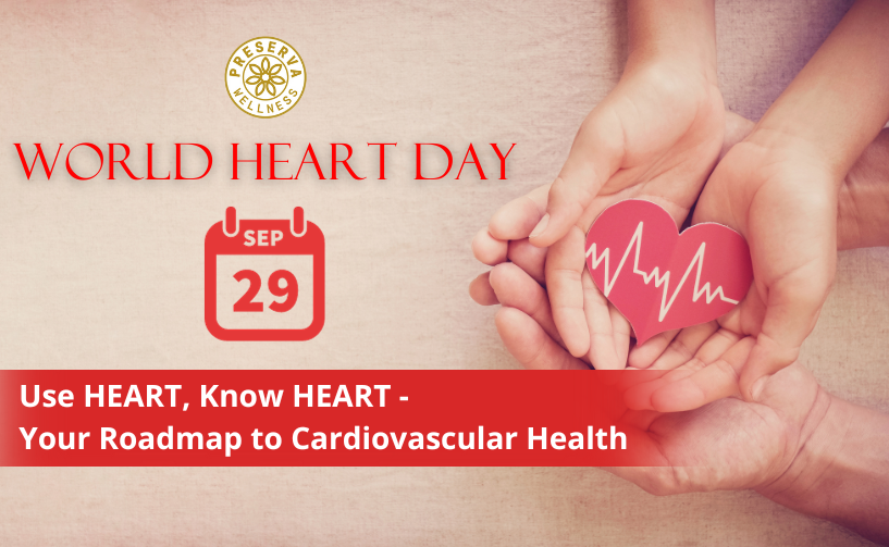 World Heart Day 2023 Use Heart Know Heart Your Roadmap To Cardiova