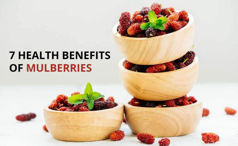 7 Health Benefits Of Mulberries