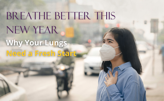 Breathe Better This New Year: Why Your Lungs Need a Fresh Start