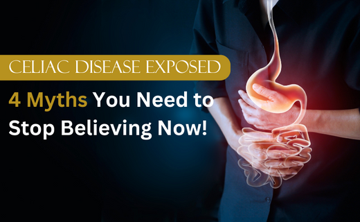 Celiac Disease Exposed: 4 Myths You Need to Stop Believing Now!