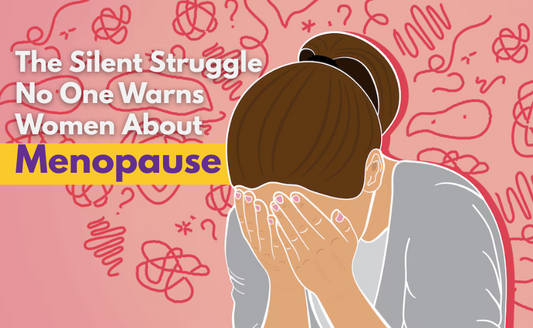 The Silent Struggle No One Warns Women About: Menopause