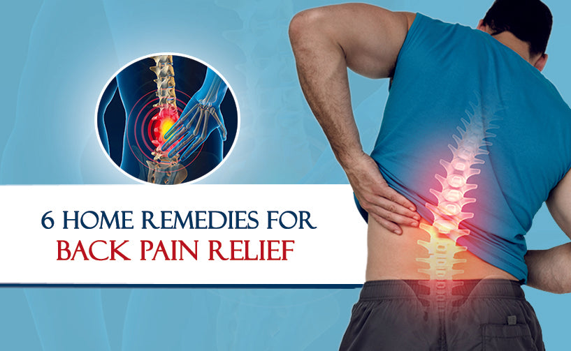 Move With Ease: 6 Home Remedies For Back Pain Relief