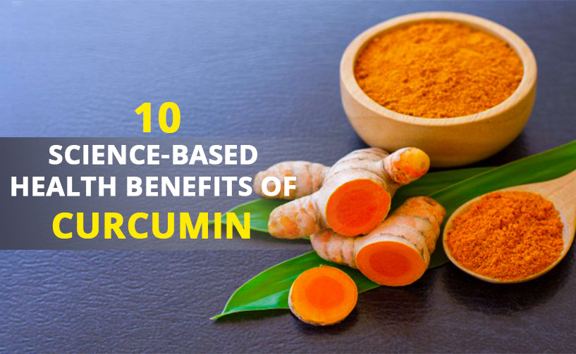 10 Science-Based Health Benefits Of Curcumin