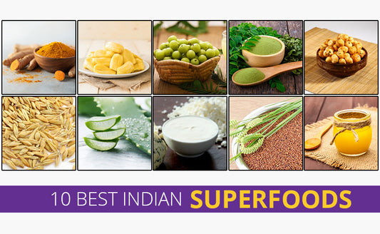 10 Best Indian Superfoods to Include in Your Diet