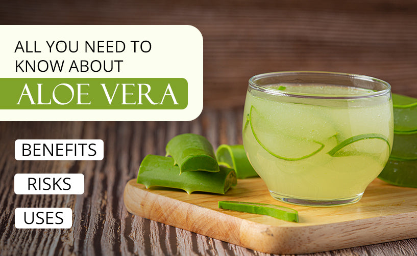 Aloe Vera Juice Benefits, Risks, Uses, and More