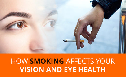 How Smoking Affects Your Vision And Eye Health