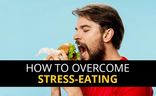 How to Overcome Stress-Eating