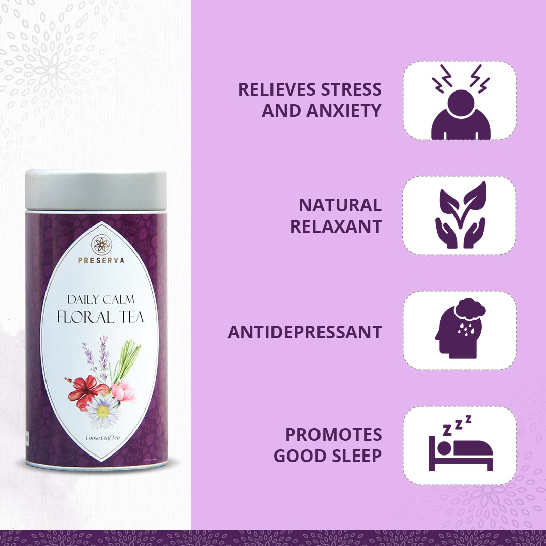 Preserva Wellness Daily Calm Tea Box with its Benefits. Text written- Relieves stress and anxiety, natural relaxant, antidepressant, and promotes good sleep.